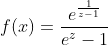 f(x)=\frac{e^{\frac{1}{z-1}}}{e^z-1}