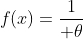 f(x)={1\over \theta}