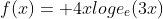 f(x)= 4xloge_{e}(3x)