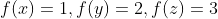 f(x)=1,f(y)=2,f(z)=3
