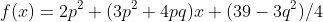 f(x)=2p^2+(3p^2+4pq)x+(39-3q^2)/4