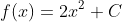 f(x)=2x^2+C
