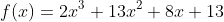 f(x)=2x^3+13x^2+8x+13