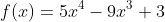 f(x)=5x^4-9x^3+3
