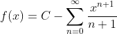 f(x)=C-\sum_{n=0}^{\infty}\frac{x^{n+1}}{n+1}