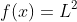 f(x)=L^2