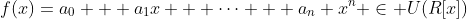 f(x)=a_0 + a_1x + \cdots + a_n x^n \in U(R[x])