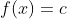 f(x)=c