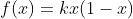 f(x)=kx(1-x)