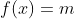 f(x)=m