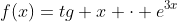 f(x)=tg x \cdot e^{3x}