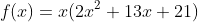 f(x)=x(2x^2+13x+21)