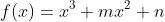 f(x)=x^3+mx^2+n