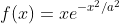f(x)=xe^{-x^2/a^2}