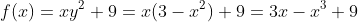 f(x)=xy^2+9=x(3-x^2)+9=3x-x^3+9