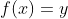 f(x)=y
