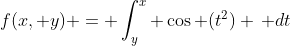 f(x, y) = \int_y^x \cos (t^2) \, dt