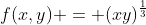 f(x,y) = (xy)^{\frac{1}{3}}