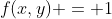 f(x,y) = 1