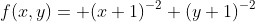 f(x,y)= (x+1)^{-2} (y+1)^{-2}