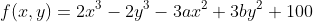 f(x,y)=2x^3-2y^3-3ax^2+3by^2+100