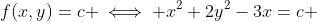 f(x,y)=c \iff x^2+2y^2-3x=c 