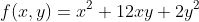 f(x,y)=x^2+12xy+2y^2