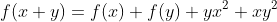 f(x+y)=f(x)+f(y)+yx^2+xy^2