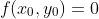f(x_0,y_0)=0