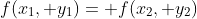 f(x_1, y_1)= f(x_2, y_2)