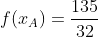 f(x_A)=\frac{135}{32}