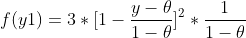 f(y1)=3*[1-\frac{y-\theta}{1-\theta}]^2*\frac{1}{1-\theta}