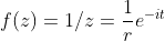 f(z)=1/z=\frac{1}{r}e^{-it}