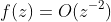 f(z)=O(z^{-2})