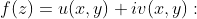 f(z)=u(x,y)+iv(x,y):