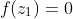 f(z_1)=0