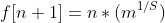 f[n+1]=n*(m^{1/S})
