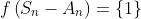 f\left(S_n-A_n\right)=\{1\}