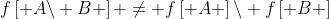 f\left[ {A\backslash B} \right] \not= f\left[ A \right]\backslash f\left[ B \right]