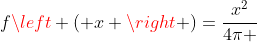 f\left ( x \right )=\frac{x^{2}}{4\pi }
