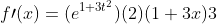 f\prime(x)=(e^{1+3t^{2}})(2)(1+3x)3