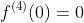 f^{(4)}(0)=0