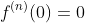 f^{(n)}(0)=0