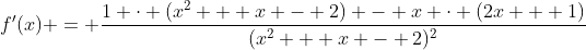 f^{\prime}(x) = \frac{1 \cdot (x^2 + x - 2) - x \cdot (2x + 1)}{(x^2 + x - 2)^2}