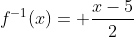 f^{-1}(x)= \frac{x-5}{2}