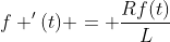 f '(t) = \frac{Rf(t)}{L}