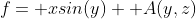 f= xsin(y)+ A(y,z)