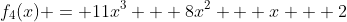 f_{4}(x) = 11x^3 + 8x^2 + x + 2