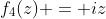f_{4}(z) = iz