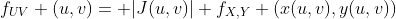 f_{UV} (u,v)= |J(u,v)| f_{X,Y} (x(u,v),y(u,v))